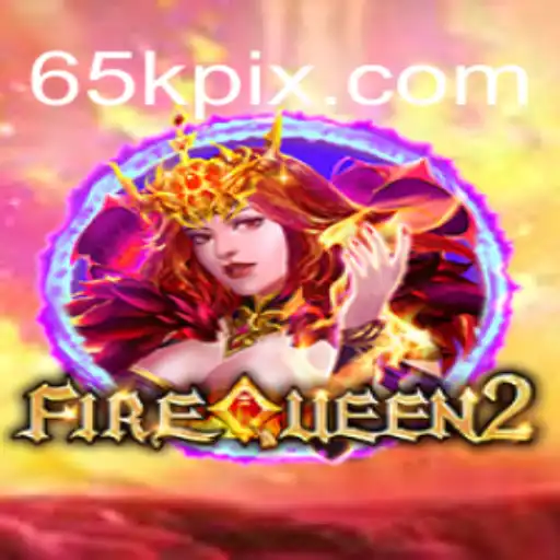 Exploring the Enigmatic World of FireQueen2 with 65K.COM